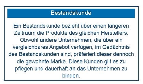 Infotext zum Thema "Bestandskunde"